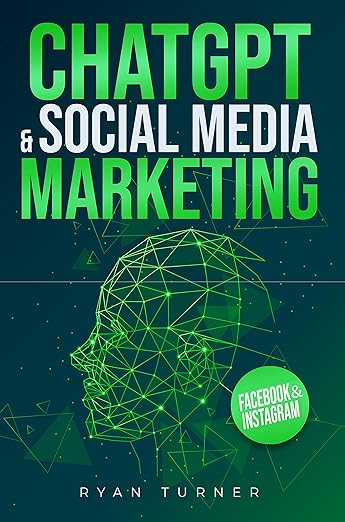 Revolutionize Your Social Media Strategy with AI: Insights from “ChatGPT & Social Media Marketing”