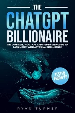 Unveiling AI’s Potential in Business: A Review of “The ChatGPT Billionaire”